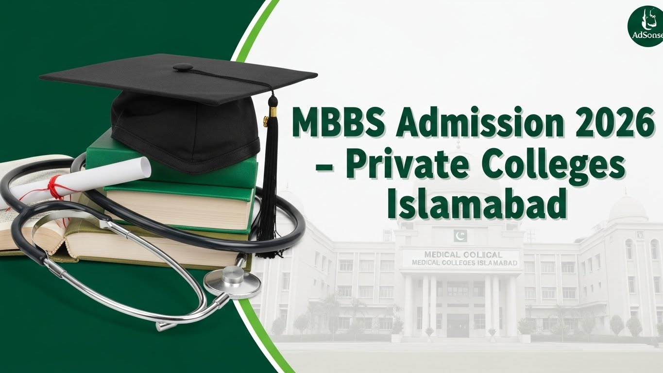 How to Apply to Private Islamabad Medical & Dental College for MBBS